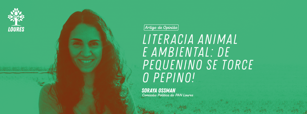 Soraya Ossman - Literacia Animal e Ambiental - Opinião Site -PAN Loures